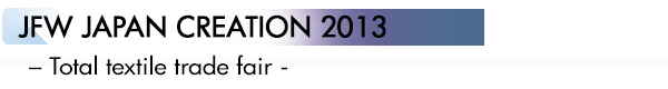 INDEX[1]JFW JAPAN CREATION 2013