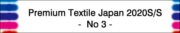INDEX[1]Premium Textile Japan 2020S/S