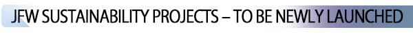 INDEX[2] JFW SUSTAINABILITY PROJECTS – TO BE NEWLY LAUNCHED