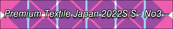 INDEX[0] Premium Textile Japan 2022S/S - No.2 -