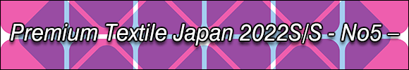 INDEX[0] Premium Textile Japan 2022S/S - No.5 -