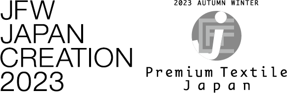 image_JFW JAPAN CREATION 2023 / Premium Textile Japan 2023 Autumn/Winter