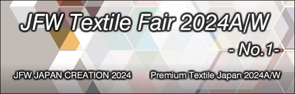 JFW Textile Fair 2024A/W - No.1 -